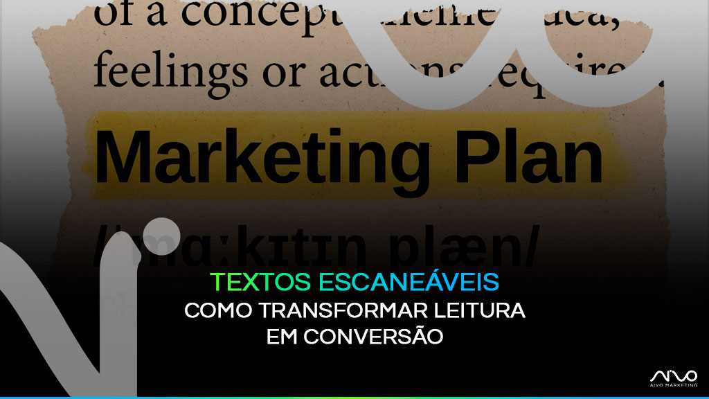 Textos escaneáveis no marketing B2B para aumentar conversão e geração de leads