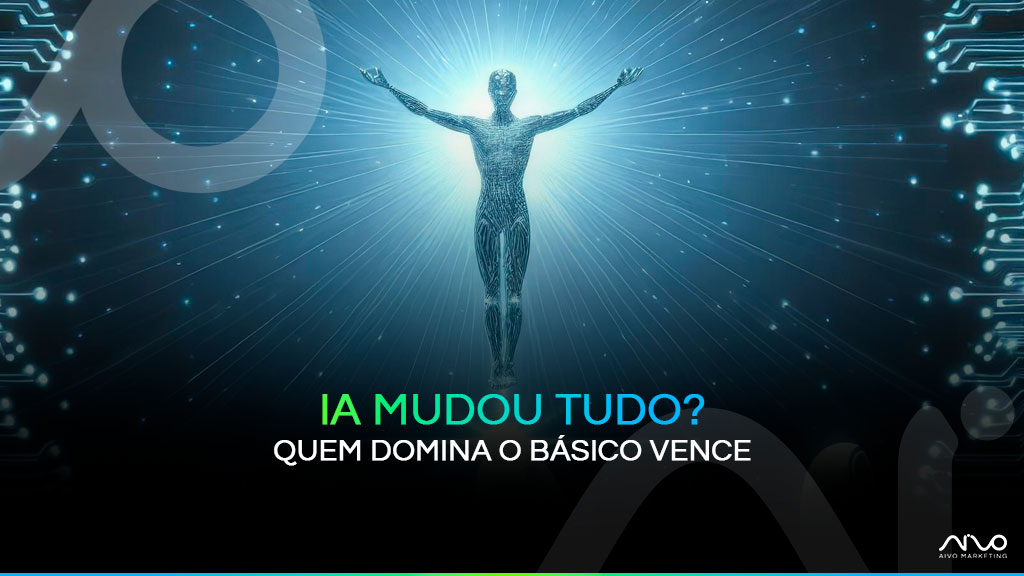Thumbnail de blog sobre estratégias de marketing com inteligência artificial mostrando que, mesmo com a evolução da IA, empresas que dominam os fundamentos do marketing saem na frente.