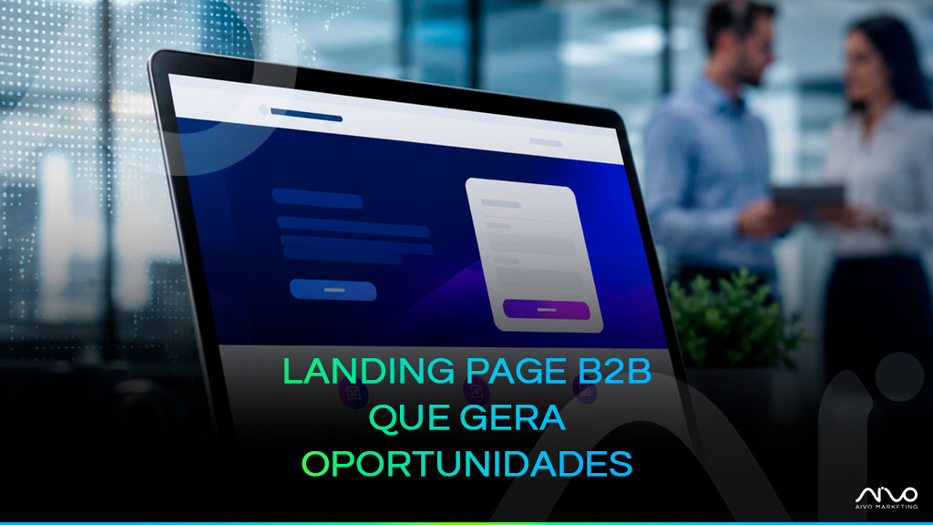 Landing page B2B estruturada para gerar oportunidades qualificadas