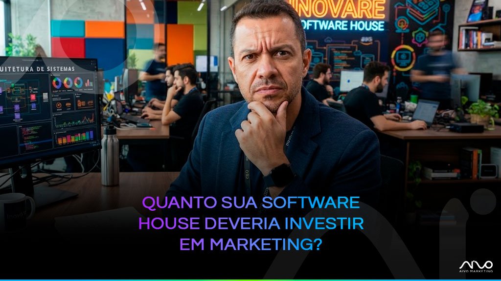 Quanto uma Software House deve investir em marketing para gerar retorno